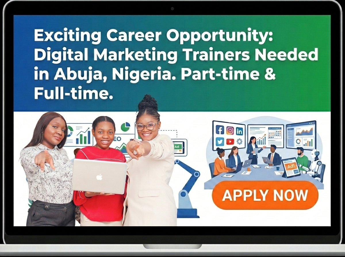 Digital Marketing Trainers Job Opening in Abuja, Nigeria